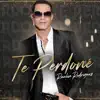 Stream & download Te Perdoné