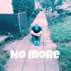 No More - Single