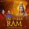 Jai Shree Ram by Udit Narayan and Alka Yagnik - Single
