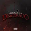 Stream & download Desperado - Single