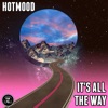 It's All the Way - Single