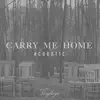 Carry Me Home (Acoustic) - Single album lyrics, reviews, download