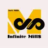 Infinite Mills album lyrics, reviews, download