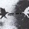 CrossRoads (Demo) - Single album lyrics, reviews, download