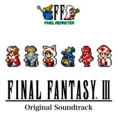 FINAL FANTASY III PIXEL REMASTER Original Soundtrack (FFPR Ver.) artwork