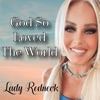 God So Loved the World - Single