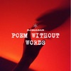 Poem Without Words - EP
