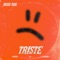 Triste - Neka One lyrics