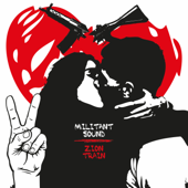 Militant Sound (feat. Cara) [Full Vocal Version] - Zion Train