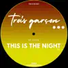 This Is the Night - Single album lyrics, reviews, download