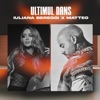 Ultimul dans (feat. Matteo) - Single