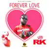 Forever Love - Single album lyrics, reviews, download
