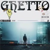 Ghetto - Single, 2022