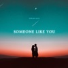 Someone Like You - EP