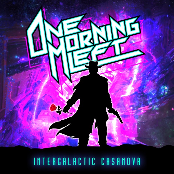 One Morning Left - Intergalactic Casanova [single] (2021)
