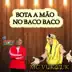 Bota a Mão No Baco Baco (feat. Mc Vuk Vuk) song reviews