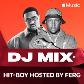 Hit-Boy Hosted by FERG (DJ Mix) artwork