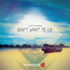 Don't Want to Lie - Single