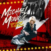 Michael Monroe - Murder the Summer of Love