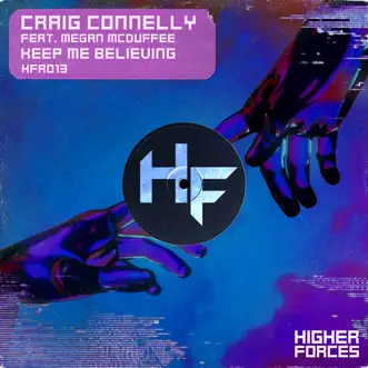 Keep Me Believing (feat. Megan McDuffee) [Extended Mix] by Craig Connelly song reviws