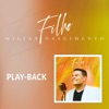 Wilian Nascimento - Filho (Playback)