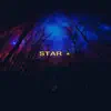 STAR (feat. Dev) - Single album lyrics, reviews, download