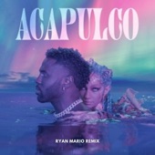 Acapulco (Ryan Mario Remix) artwork