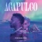 Acapulco (Ryan Mario Remix) artwork