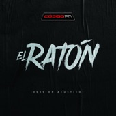 El Ratón (Version Acustico) artwork