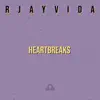 Heartbreaks - Single album lyrics, reviews, download