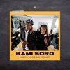Bami Soro - Single