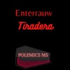 Enterrauw Tiradera by Polemics MS iTunes Track 1