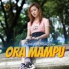 Ora Mampu - Single
