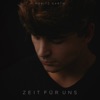 Zeit für uns by Moritz Garth iTunes Track 1