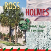 Ross Holmes - Have Yourself a Merry Little Christmas