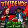 Dividends (feat. Rockie Fresh) - Single album lyrics, reviews, download
