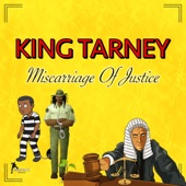 King Tarney - Miscarriage of Justice