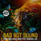 Dunk - Bad Boy Sound (feat. Ranking Joe) (None)
