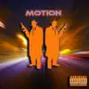 Motion (feat. Baby Swerve) - Single album lyrics, reviews, download