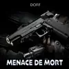 Stream & download Menace de mort (feat. CAPO) - Single