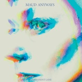 Maud Anyways - Love Affair