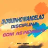 Disciplina Com as Inimigas (feat. MC MN) song lyrics