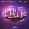 Stream & download UPTOWN GIRL