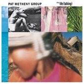 Last Train Home by Pat Metheny Group