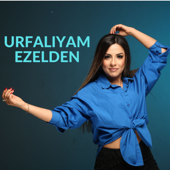 Urfalıyam Ezelden - Aylin Demir