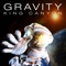 Gravity - King Canyon lyrics