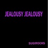 Jealousy Jealousy - Single