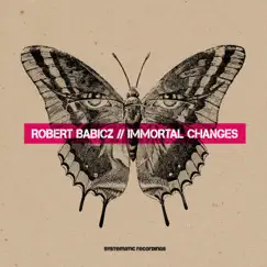Immortal Changes by Robert Babicz album reviews, ratings, credits