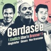 Gardasee (Endlich über'n Brenner!) - Single