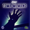 Toma Mi Mano - Single